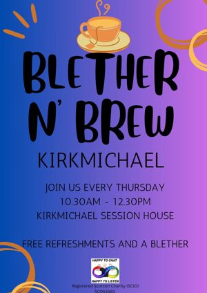 Blether 'n' a Brew - Kirkmichael